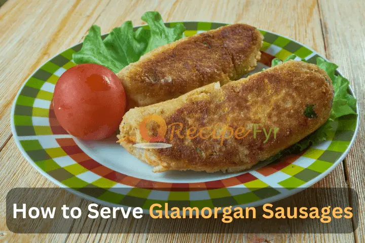 what to serve with glamorgan sausages