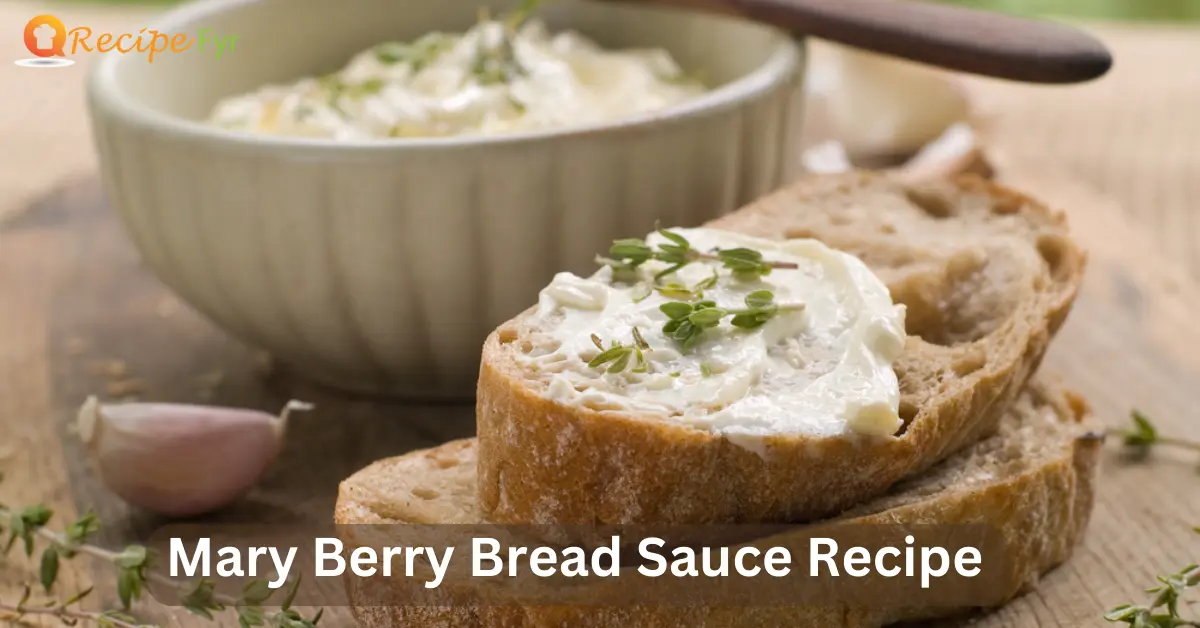 Delicious Mary Berry Bread Sauce Recipe
