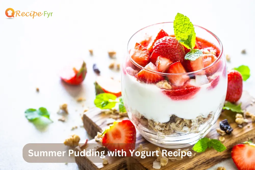 Summer Pudding with Yogurt Recipe